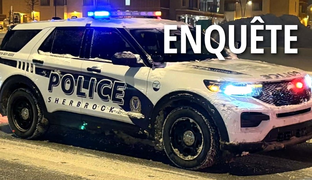 Mort suspecte : Décès d'une femme la police de Sherbrooke enquête 
